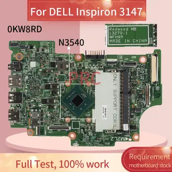 CN-0KW8RD 0KW8RD İçin DELL Inspiron 3147 N3540 Laptop Anakart 13270-1 SR1YW DDR3 Dizüstü Anakart