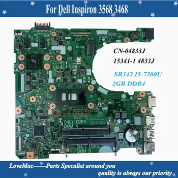 Dell Inspiron 3568 3468 Için yüksek kalite CN-04833J Laptop Anakart 15341-1 4833J SR342 I5-7200U 2 GB DDR4 100 % test