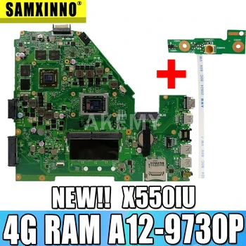 Akmey X550IU Laptop anakart Asus için X550IU X550IK X550I VX50IU9830 Testi orijinal anakart 4G RAM A12-9730P Radeon RX 460