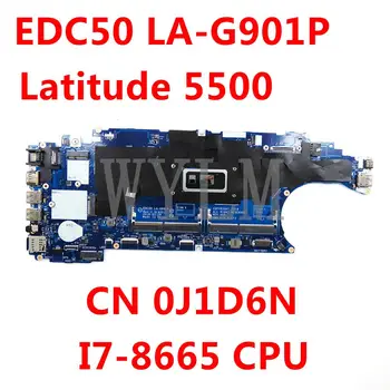 CN 0J1D6N EDC50 LA-G901P I7-8665 CPU Anakart Dell Latitude 5500 CN J1D6N Laptop Anakart %100 % İyi Çalışıyor Test 1
