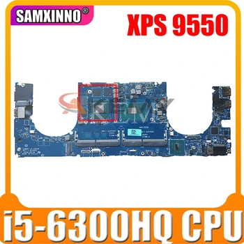Orijinal Laptop DELL için anakart XPS 9550 ı5-6300HQ Anakart CN-06N5NK 06N5NK AAM00 LA-C361P SR2FP N16P-GX-A2 DDR4 1