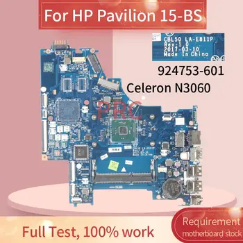 924753-601 924753-501 İçin HP Pavilion 15-BS Celeron N3060 Laptop Anakart CBL50 LA-E811P SR2KN DDR3 Dizüstü Anakart 1