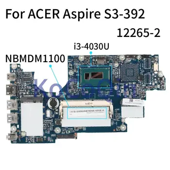 ACER Aspire için S3-392 İ7-4500U Dizüstü Anakart 12265-2 48. 4L505. 021 SR16Z DDR3 Laptop Anakart 2